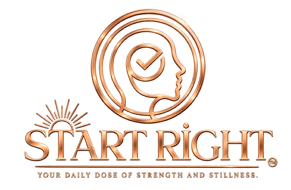S.T.A.R.T. Right, your daily dose of strength and stillness